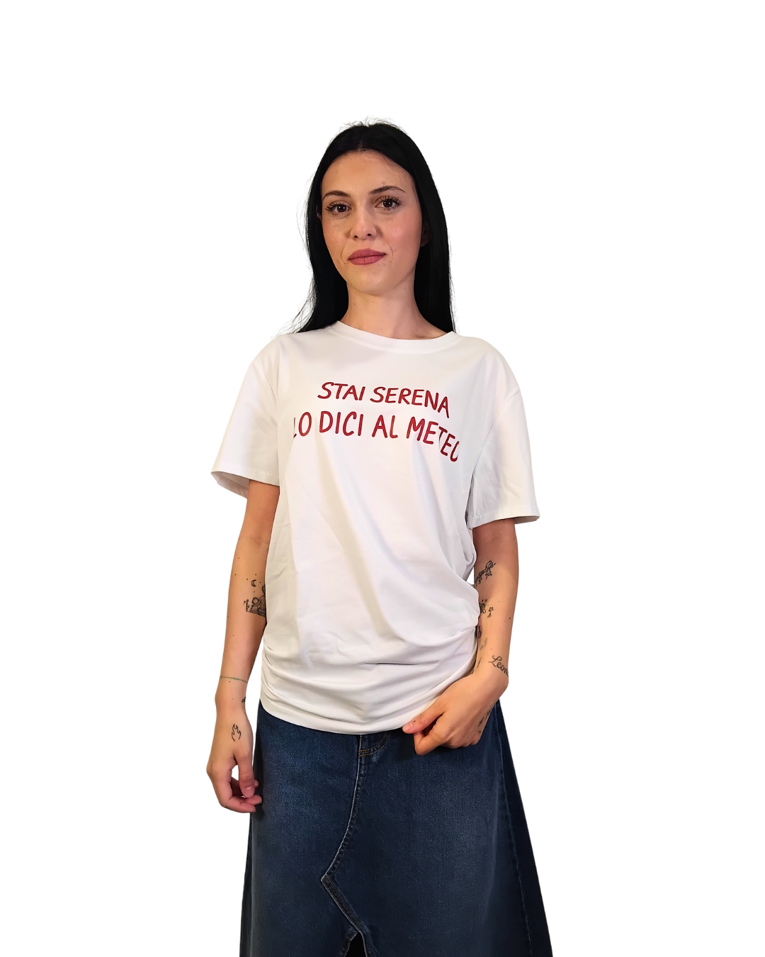 T-SHIRT "STAI SERENA LO DICI AL METEO"