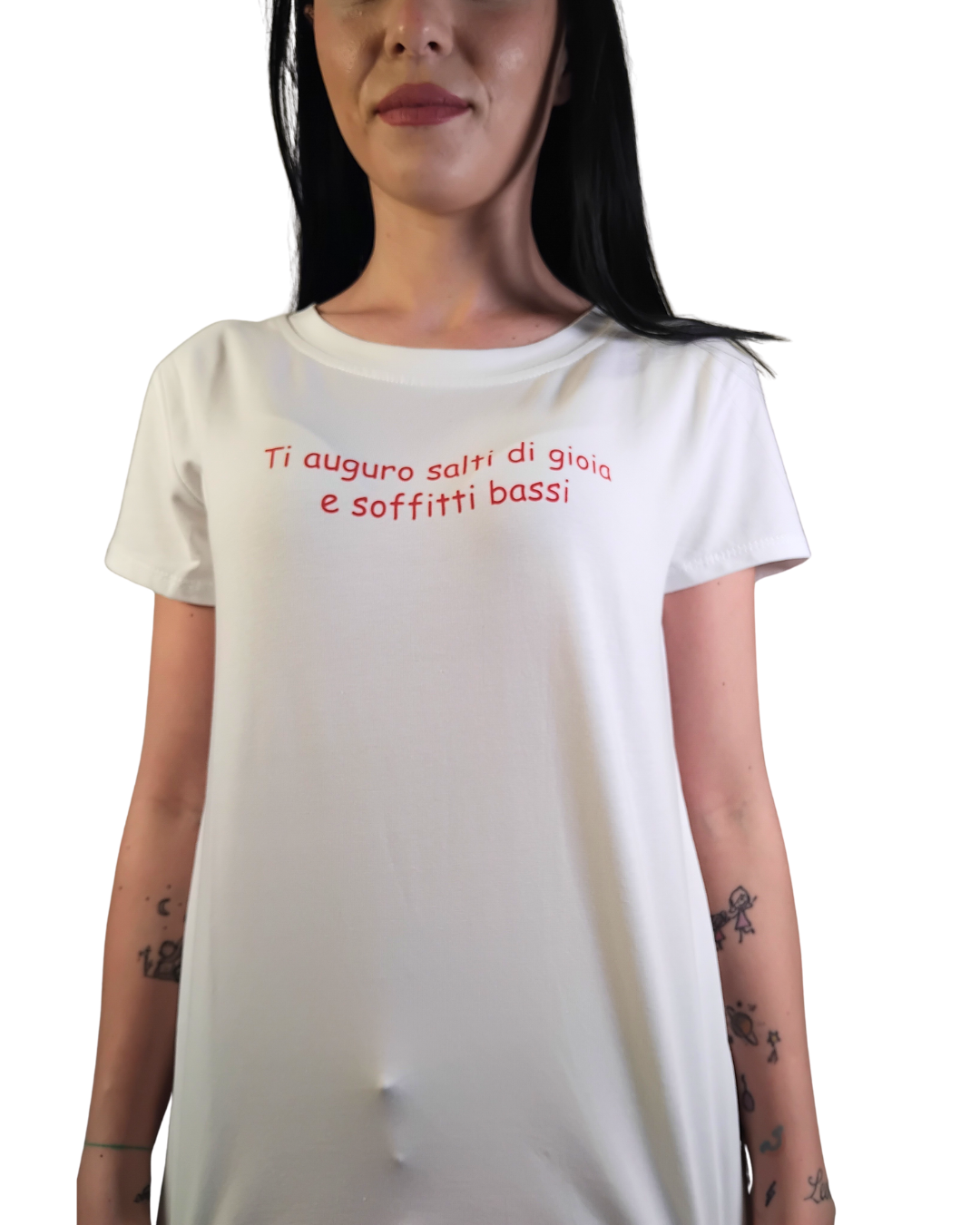 T-SHIRT "TI AUGURO SALTI DI GIOIA E SOFFITTI BASSI"